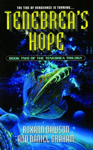 Tenebrea's Hope - Daniel Graham - Roxann Dawson