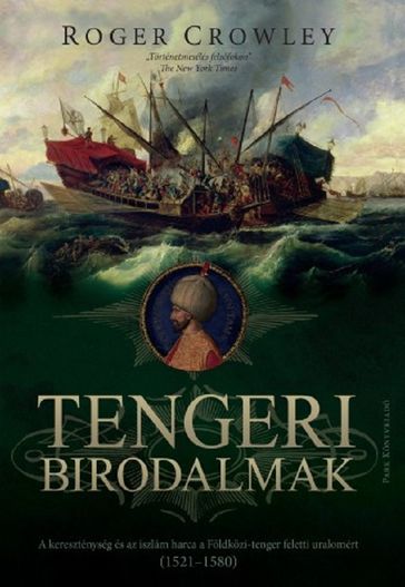 Tengeri birodalmak - Roger Crowley