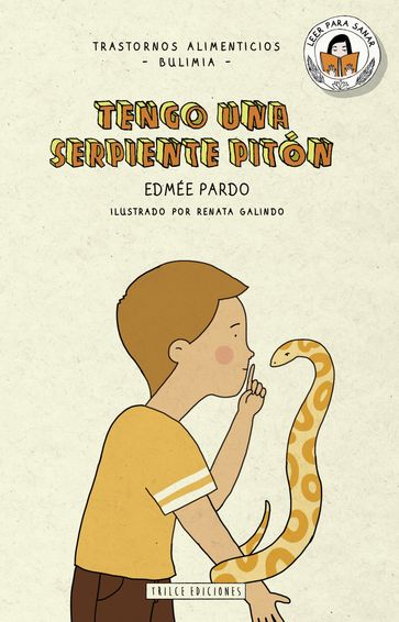 Tengo una serpiente pitón - Edmée Pardo - Renata Galindo