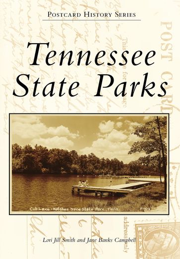 Tennessee State Parks - Jane Banks Campbell - Lori Jill Smith