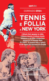 Tennis e follia a New York. Il Black Out spegne la città, il Bronx brucia, la disco music impazza e un killer misterioso minaccia la Grande Mela. E il 1977... A Forest Hills si gioca lo US Open più bizzarro di sempre