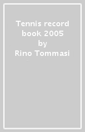 Tennis record book 2005