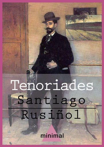 Tenoriades - Santiago Rusiñol