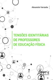 Tensões identitárias de professores de educação física