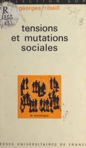 Tensions et mutations sociales