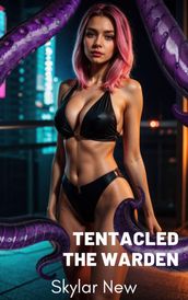 Tentacled: The Warden