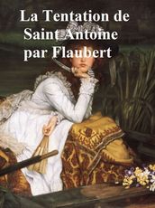 La Tentation de Saint Antoine, in the original French