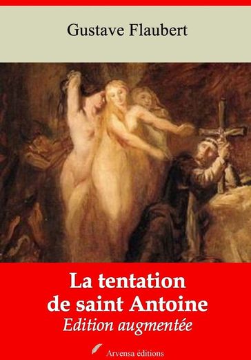 La Tentation de Saint Antoine  suivi d'annexes - Flaubert Gustave