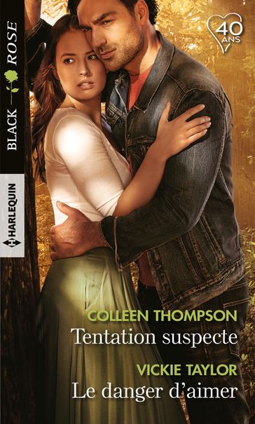 Tentation suspecte - Le danger d'aimer - Colleen Thompson - Vickie Taylor