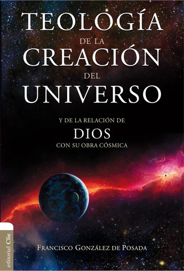 Teología de la creación del Universo - Francisco González de Posada