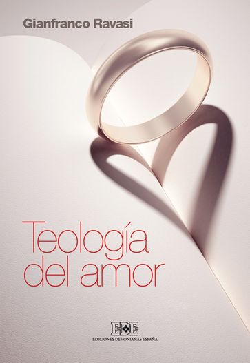 Teología del amor - Gianfranco Ravasi