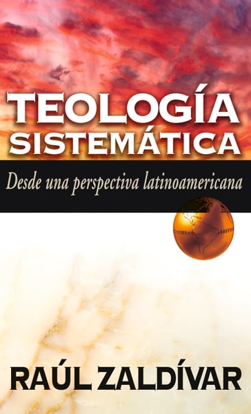 Teología sistemática - Raúl Zaldívar