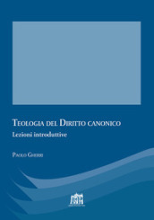 Teologia del diritto canonico. Lezioni introduttive