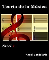 Teoría de la Música: Nivel 1