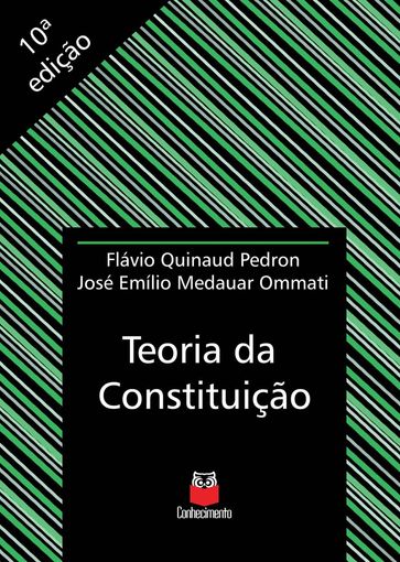 Teoria da Constituição - Flávio Quinaud Pedron - José Emílio Medauar Ommati