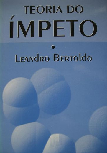 Teoria do Ímpeto - Leandro Bertoldo