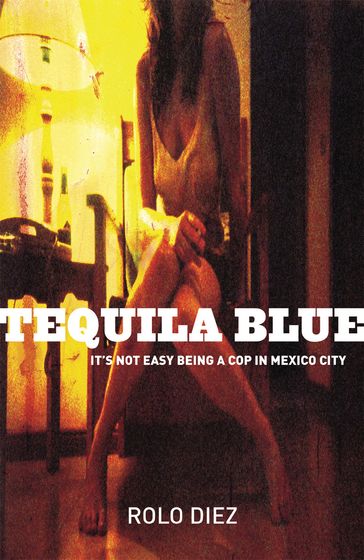 Tequila Blue - Rolo Diez