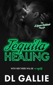 Tequila Healing