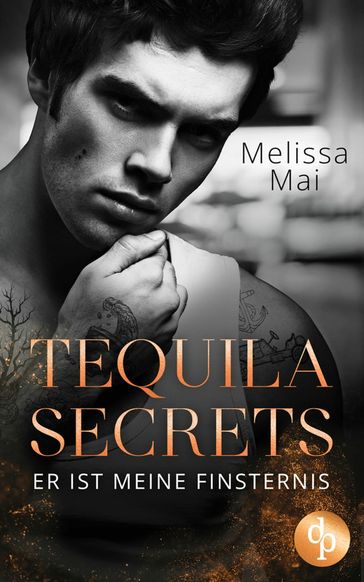 Tequila Secrets - Melissa Mai