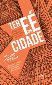 Ter fé na cidade