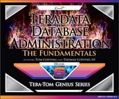 Teradata Database Administration  The Fundamentals