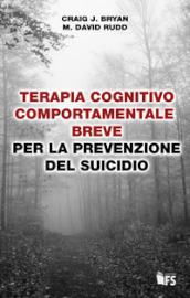 Terapia cognitivo comportamentale breve per la prevenzione del suicidio