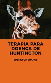 Terapia para Doença de Huntington