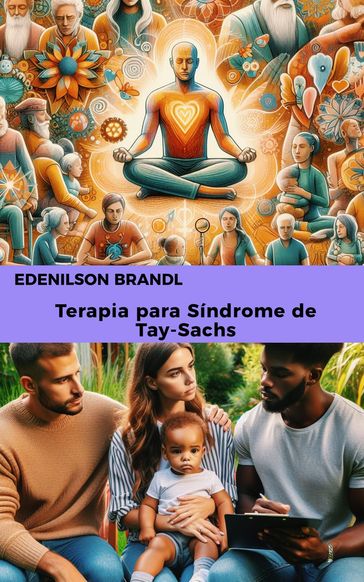 Terapia para Síndrome de Tay-Sachs - Edenilson Brandl