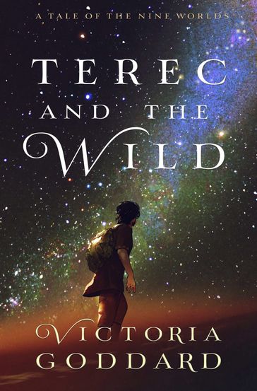 Terec and the Wild - Victoria Goddard