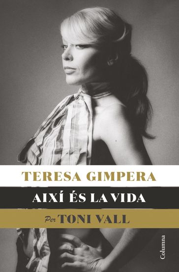 Teresa Gimpera, així és la vida - Toni Vall
