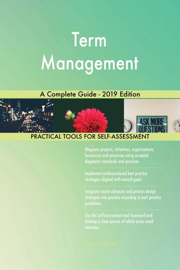 Term Management A Complete Guide - 2019 Edition - Gerardus Blokdyk
