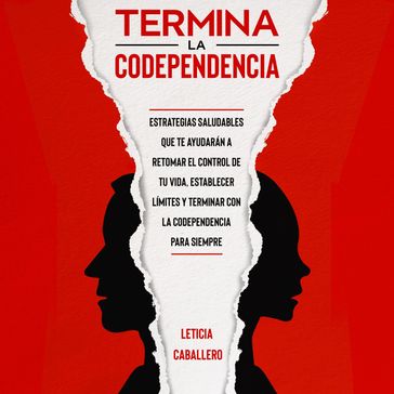 Termina la codependencia - Leticia Caballero