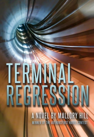 Terminal Regression - Mallory Hill