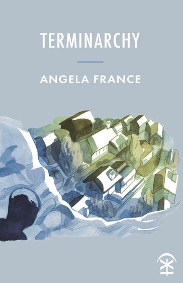 Terminarchy - Angela France