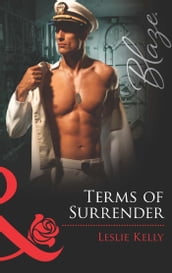 Terms of Surrender (Mills & Boon Blaze) (Uniformly Hot!, Book 19)