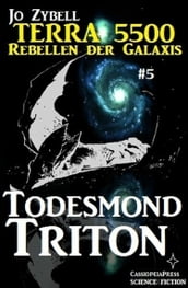 Terra 5500 #5 - Todesmond Triton