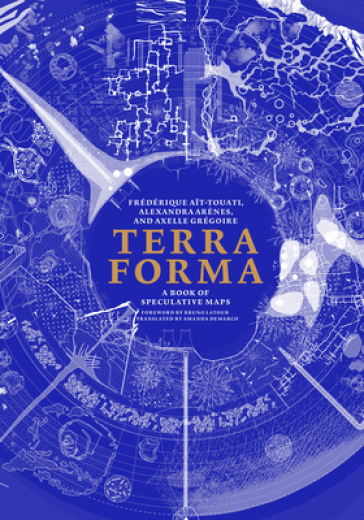 Terra Forma - Frederique Ait Touati - Alexandra Arenes