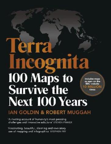 Terra Incognita - Ian Goldin - Robert Muggah