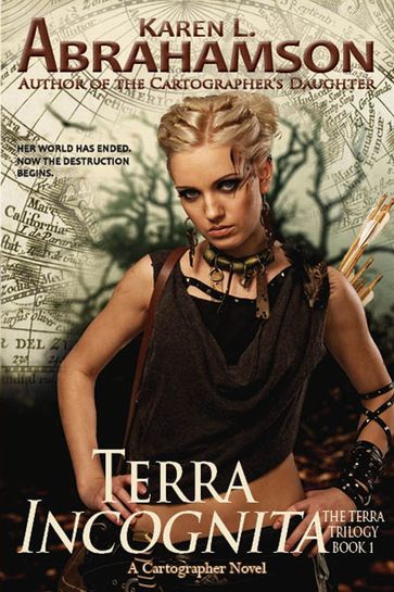 Terra Incognita - Karen L. Abrahamson