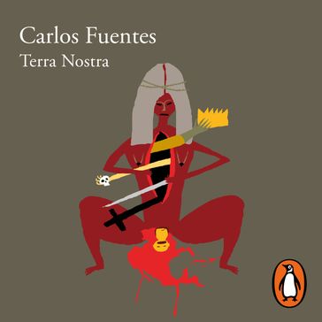 Terra Nostra - Carlos Fuentes