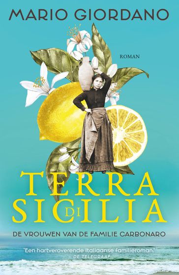 Terra di Sicilia - De vrouwen van de familie Carbonaro - Mario Giordano