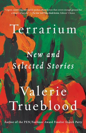 Terrarium - Valerie Trueblood