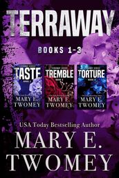 Terraway Books 1-3 Bundle: Including Taste, Tremble and Torture