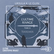 Terremer - Tome 3 L Ultime rivage