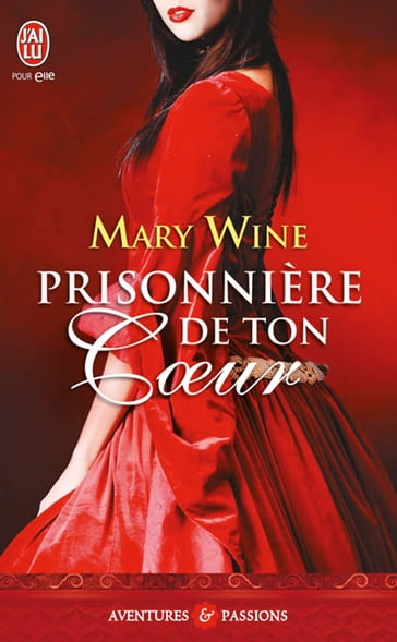 Terres d'Écosse (Tome 1) - Prisonnière de ton coeur - Mary Wine