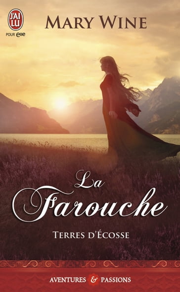 Terres d'Écosse (Tome 2) - La Farouche - Mary Wine