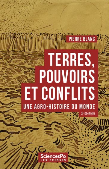Terres, pouvoirs et conflits - Pierre Blanc