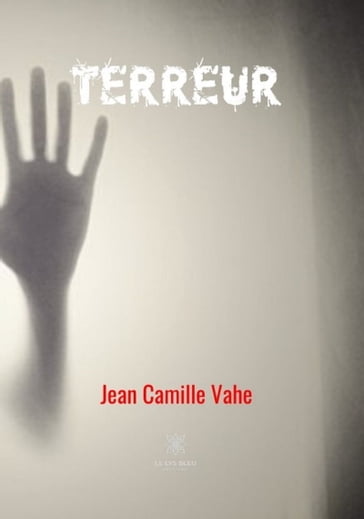 Terreur - Jean Camille Vahe