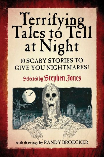 Terrifying Tales to Tell at Night - Stephen Jones