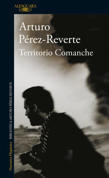 Territorio Comanche - Arturo Pérez-Reverte